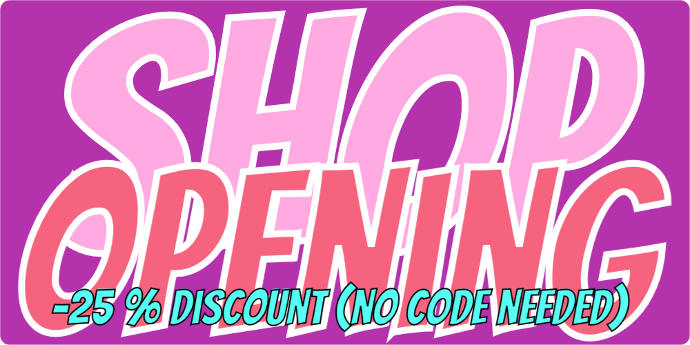 -25% Shop Opening Discount